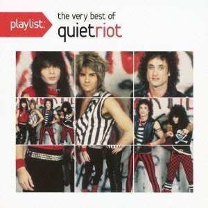 Album Quiet Riot: Playlist: The Very Best Of Quiet Riot