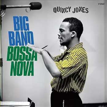 LP Quincy Jones And His Orchestra: Big Band Bossa Nova LTD | CLR 137375