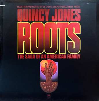 LP Quincy Jones: Roots (The Saga Of An American Family) 650497