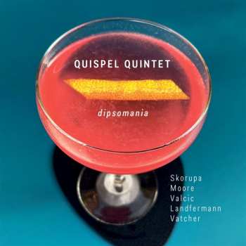 CD Quispel Quintet: Dipsomania 626616