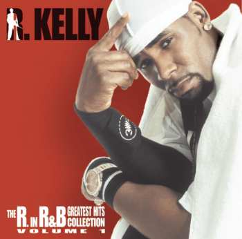 CD R. Kelly: The R. In R&B Collection: Volume 1 676923