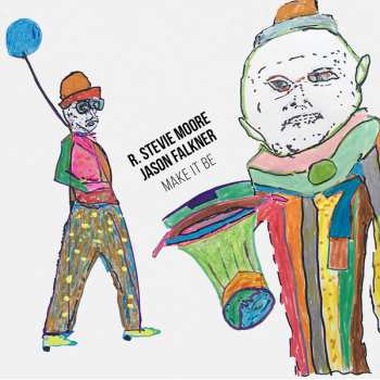 Album R. Stevie Moore: Make It Be