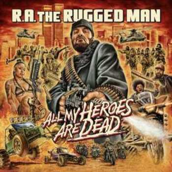 3LP R.A. The Rugged Man: All My Heroes Are Dead 570741