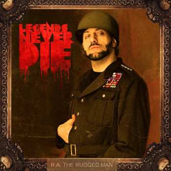 Album R.A. The Rugged Man: Legends Never Die