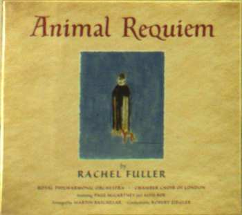 CD Rachel Fuller: Animal Requiem 537917