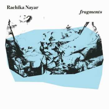 LP Rachika Nayar: Fragments 500843