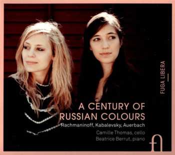 Album Sergei Vasilyevich Rachmaninoff: A Century Of Russian Colours