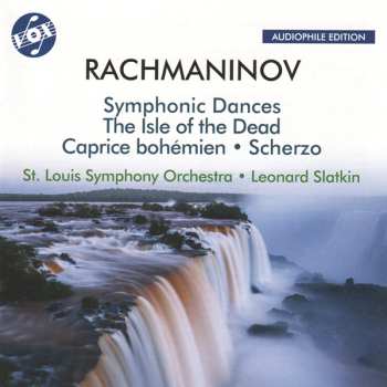 Album Sergei Vasilyevich Rachmaninoff: Symphonic Dances / The Isle Of The Dead / Caprice Bohémien / Scherzo