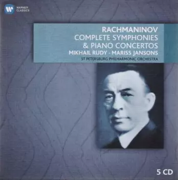 Rachmaninov Complete Symphonies & Piano Concertos