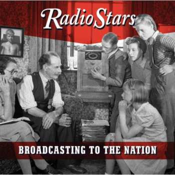 Album Radio Stars: Broadcasting To The Nation