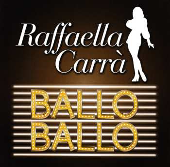 Album Raffaella Carrà: Ballo Ballo