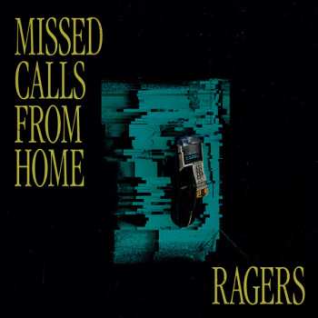 Album Ragers: Missed Calls From Home