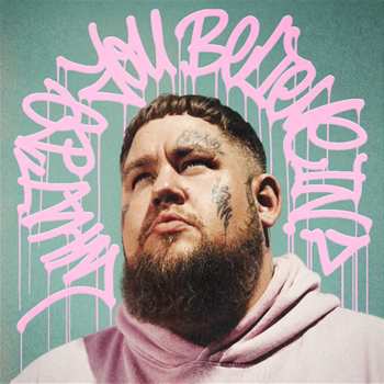 Album Rag'n'Bone Man: What Do You Believe In?