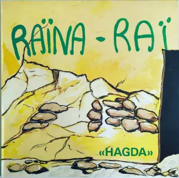 Raïna Raï: Hagda