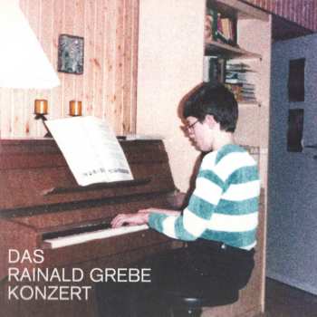 Album Rainald Grebe: Das Rainald Grebe Konzert