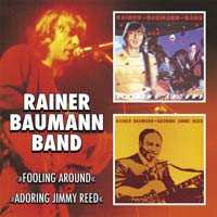 Album Rainer Baumann Band: Fooling Around - Adoring Jimmy Reed