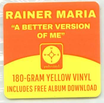 LP Rainer Maria: A Better Version Of Me. CLR 597226