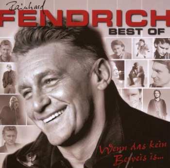 Album Rainhard Fendrich: Wenn Das Kein Beweis Is …