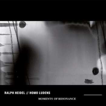 Album Ralph Heidel: Moments Of Resonance