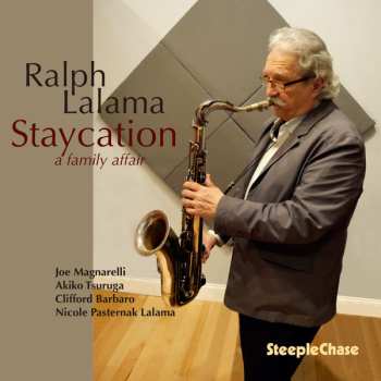 Album Ralph Lalama: Staycation - A Family Affair