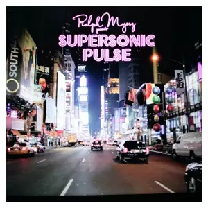 Ralph Myerz: Supersonic Pulse