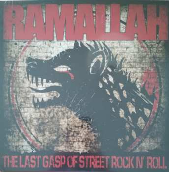 LP Ramallah: The Last Gasp Of Street Rock N' Roll 601443