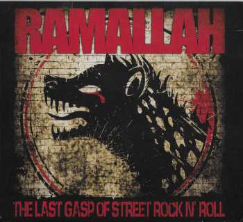 CD Ramallah: The Last Gasp Of Street Rock N' Roll 644318