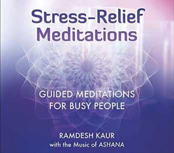 Album Ramdesh Kaur: Stress-Relief Meditations