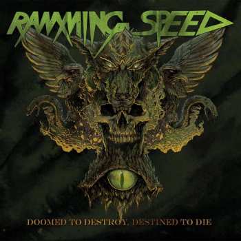 LP Ramming Speed: Doomed To Destroy, Destined To Die 318071