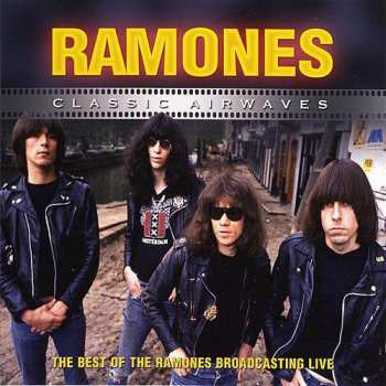 Album Ramones: Classic Airwaves