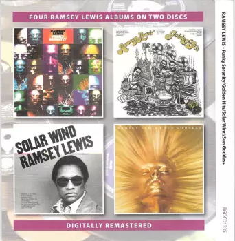 Ramsey Lewis: Funky Serenity / Golden Hits / Solar Winds / Sun Goddess