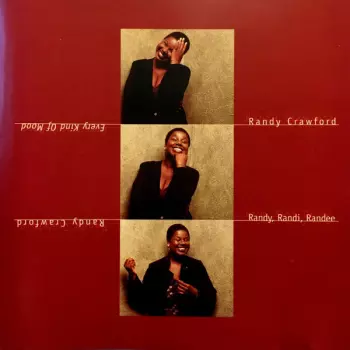 Randy Crawford: Every Kind Of Mood - Randy, Randi, Randee