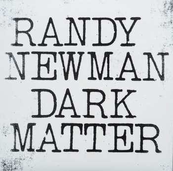 LP Randy Newman: Dark Matter 590866