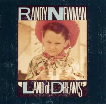 CD Randy Newman: Land Of Dreams 577674