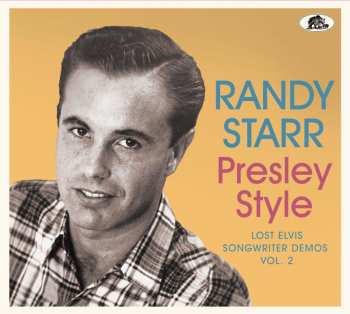 CD Randy Starr: Presley Style - Lost Elvis Songwriter Demos Vol. 2 650270