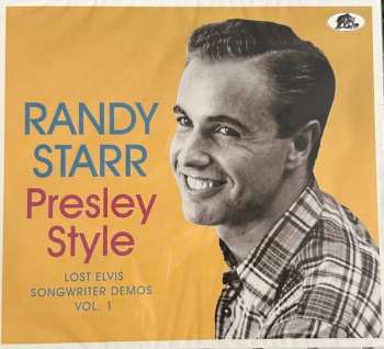 Randy Starr: Presley Style - Lost Songwriter Demos Vol. 1