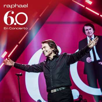 Album Raphaël: 6.0 En Concierto