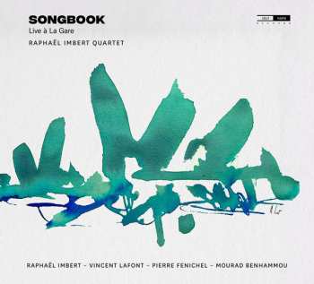 Album Raphaël Imbert Quartet: Songbook