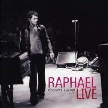 CD Raphaël: Live - Résistance À La Nuit 630461