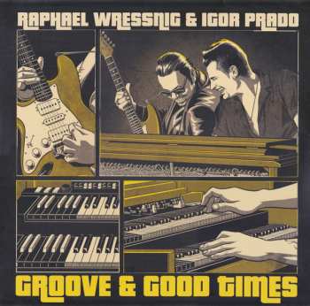 Album Raphael Wressnig: Groove & Good Times