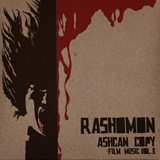 Album Rashomon: Ashcan Copy - Film Music Vol. Iii