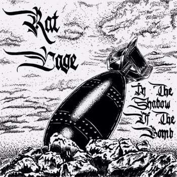 Album Rat Cage: In The Shadow Of The Bomb