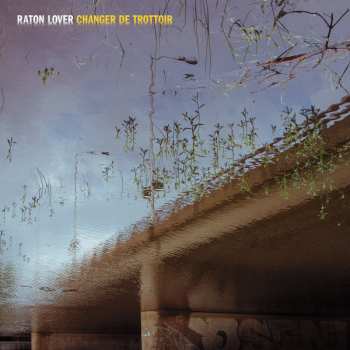 Album Raton Lover: Changer De Trottoir