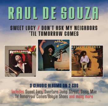 Album Raul De Souza: Sweet Lucy / Don't Ask My / Til Tomorrow