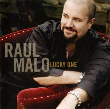 Album Raul Malo: Lucky One