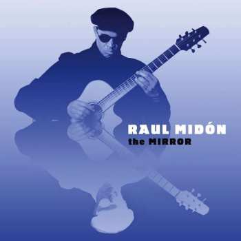 CD Raul Midón: The Mirror 381612