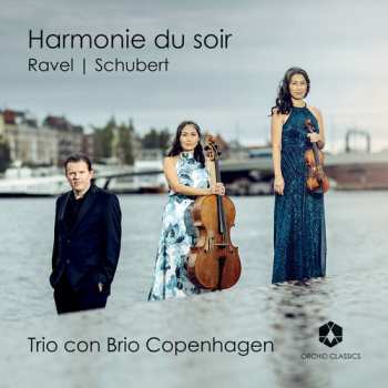 Album Ravel / Schubert / Trio Con Brio Copenhagen: Ravel & Schubert