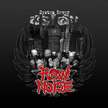 LP Raw Noise: System Never LTD | CLR 137757