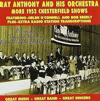 Album Ray Anthony & His Orchestra: More 1953 Chesterfield Shows