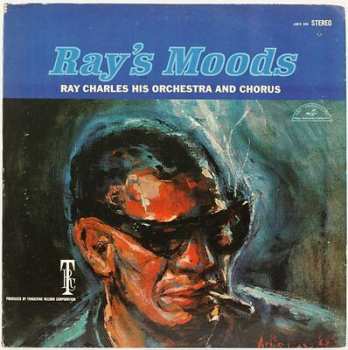 Album Ray Charles And His Orchestra: Ray's Moods